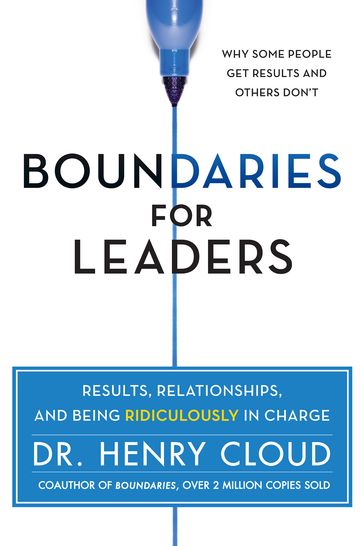 Boundaries for Leaders - Henry Cloud