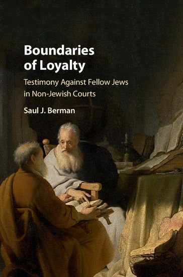 Boundaries of Loyalty - Saul J. Berman