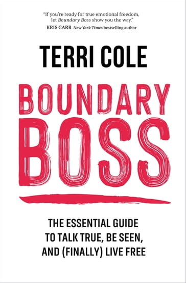 Boundary Boss - Terri Cole - MSW - LCSW