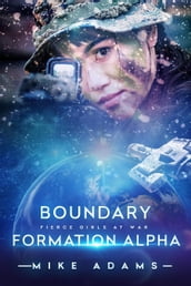 Boundary Formation Alpha