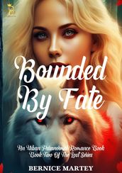 Bounded By Fate
