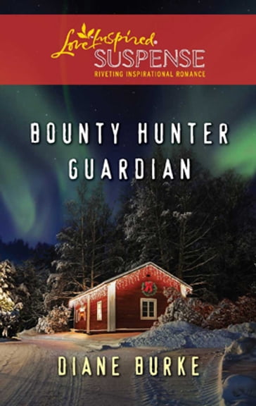 Bounty Hunter Guardian - Diane Burke