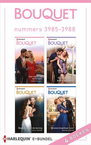 Bouquet e-bundel nummers 3985 - 3988 - Angela Bissell - Chantelle Shaw - Kate Hewitt - Kelly Hunter