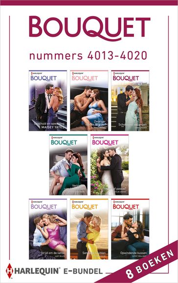 Bouquet e-bundel nummers 4013 - 4020 - Caitlin Crews - Cathy Williams - Dani Collins - Jennifer Hayward - Lucy Ellis - Maisey Yates - Pippa Roscoe - Sara Craven
