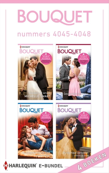 Bouquet e-bundel nummers 4045 - 4048 - Chantelle Shaw - Lucy Monroe - Michelle Conder - Michelle Smart