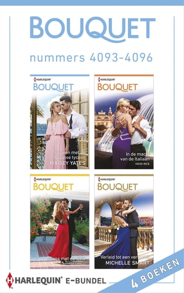 Bouquet e-bundel nummers 4093 - 4096 - Amanda Cinelli - Heidi Rice - Maisey Yates - Michelle Smart