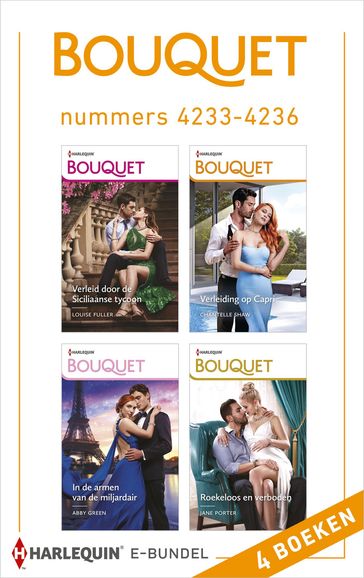 Bouquet e-bundel nummers 4233 - 4236 - Abby Green - Chantelle Shaw - Jane Porter - Louise Fuller