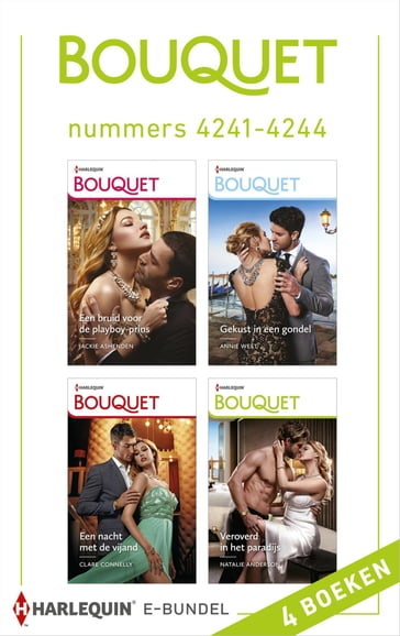 Bouquet e-bundel nummers 4241 - 4244 - Annie West - Clare Connelly - Jackie Ashenden - Natalie Anderson
