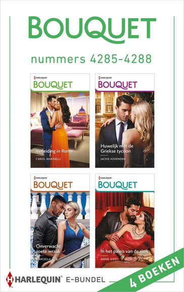 Bouquet e-bundel nummers 4285 - 4288 - Annie West - Carol Marinelli - Jackie Ashenden - Marcella Bell