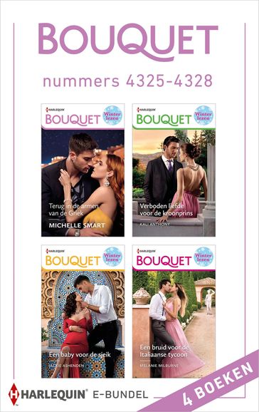 Bouquet e-bundel nummers 4325 - 4328 - Melanie Milburne - Michelle Smart - Kali Anthony - Jackie Ashenden