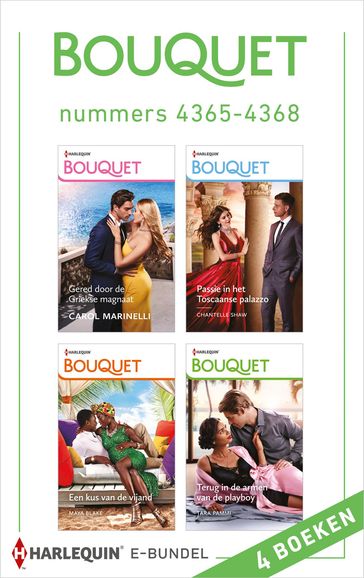 Bouquet e-bundel nummers 4365 - 4368 - Chantelle Shaw - Carol Marinelli - Maya Blake - Tara Pammi