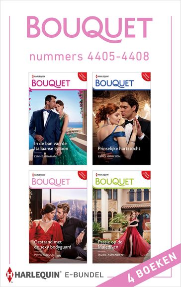 Bouquet e-bundel nummers 4405 - 4408 - Lynne Graham - Jackie Ashenden - Pippa Roscoe - Emmy Grayson