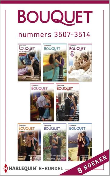 Bouquet e-bundel nummers 3507-3514 (8-in-1) - Anne Mather - Carole Marinelli - Carole Mortimer - Jane Porter - Kate Hewitt - Melanie Milburne - Sandra Marton - Victoria Parker