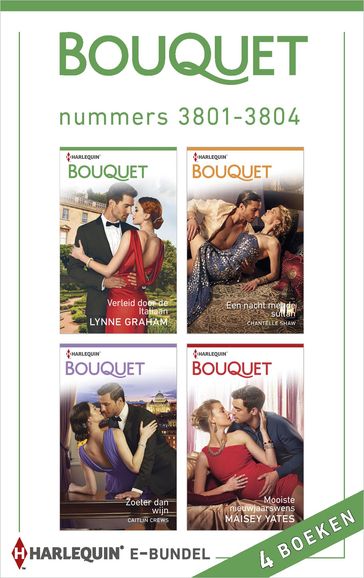 Bouquet e-bundel nummers 3801-3804 (4-in-1) - Caitlin Crews - Chantelle Shaw - Lynne Graham - Maisey Yates