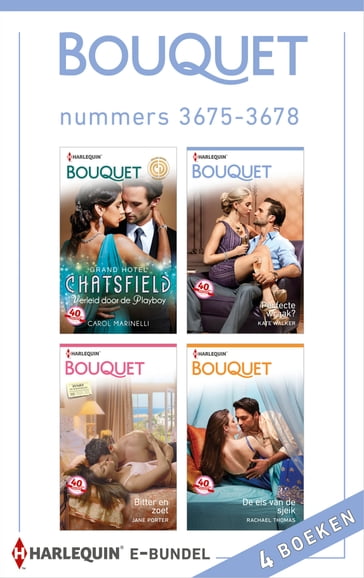 Bouquet e-bundel nummers 3675-3678 (4-in-1) - Carole Marinelli - Jane Porter - Kate Walker - Rachael Thomas