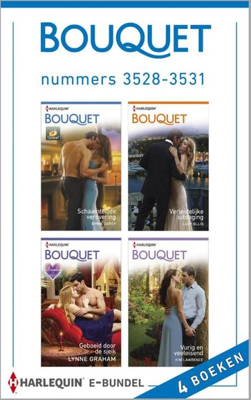 Bouquet e-bundel nummers 3528-3531 (4-in-1) - Emma Darcy - Lawrence Kim - Lucy Ellis - Lynne Graham