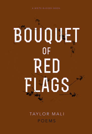 Bouquet of Red Flags - Taylor Mali