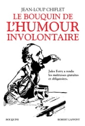 Le Bouquin de l humour involontaire