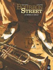 Bourbon Street - Tome 1