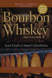 Bourbon Whiskey Our Native Spirit 2nd Ed
