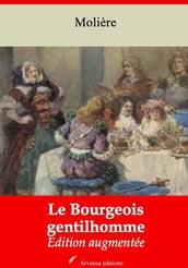 Le Bourgeois gentilhomme suivi d annexes