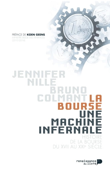 La Bourse, une machine infernale - Bruno Colmant