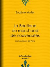 La Boutique du marchand de nouveautés