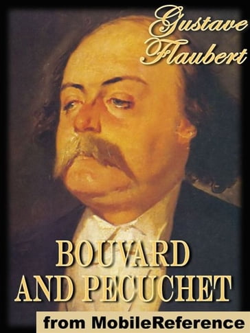 Bouvard And Pecuchet (Mobi Classics) - Flaubert Gustave - D. F. Hannigan (Translator)