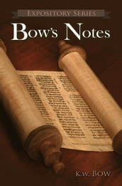 Bow s Notes