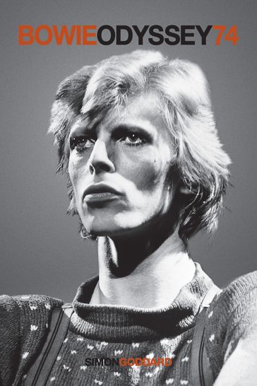 Bowie Odyssey 74 - Simon Goddard