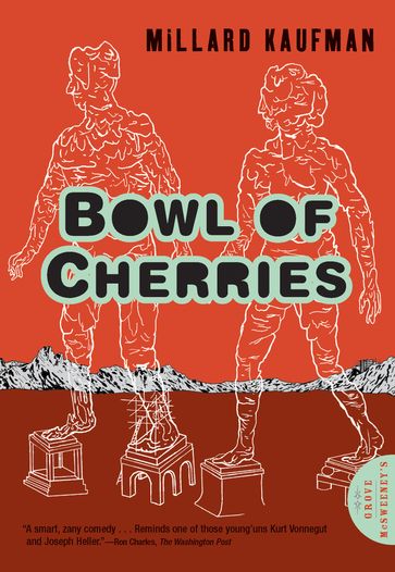Bowl of Cherries - Millard Kaufman