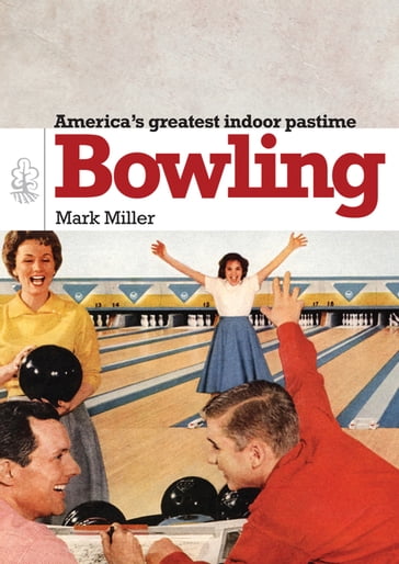 Bowling - Mark Miller
