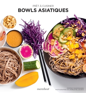 Bowls asiatiques - Orathay Souksisavanh