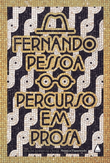 Box Fernando Pessoa: percurso em prosa - Fernando Pessoa