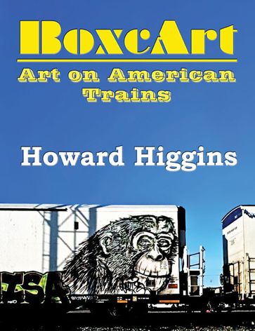 BoxcArt - Howard Higgins
