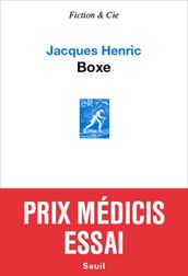 Boxe - Prix Médicis essai 2016