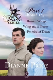 Boxed Set: The Thistle Series, Part 1 (Books 1-3)