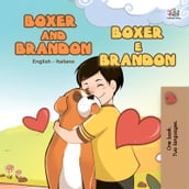 Boxer and Brandon Boxer e Brandon (English Italian)