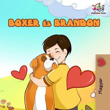 Boxer és Brandon - KidKiddos Books