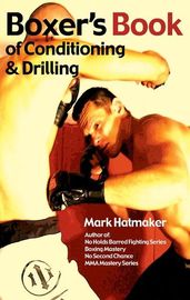 Boxer s Book of Conditioning & Drilling