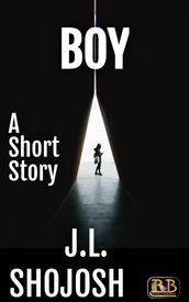 Boy: A Short Story