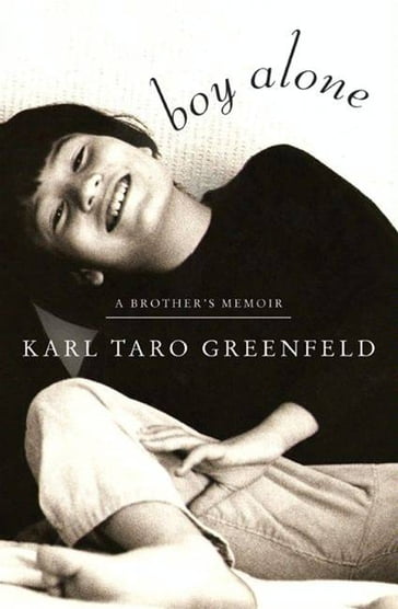 Boy Alone - Karl Taro Greenfeld