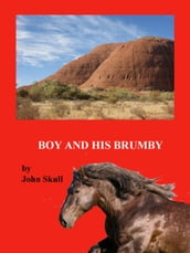Boy And His Brumby