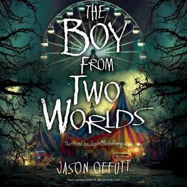 Boy From Two Worlds - Jason Offutt