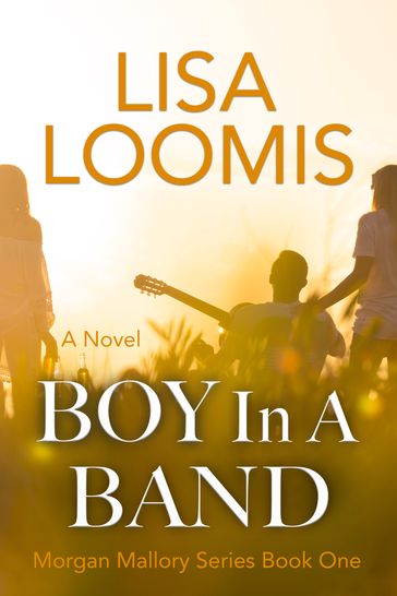 Boy In A Band - Lisa Loomis