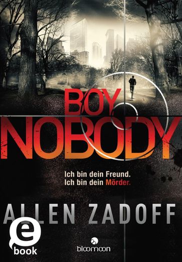 Boy Nobody (Boy Nobody 1) - Allen Zadoff