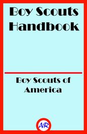 Boy Scouts Handbook (Illustrated)