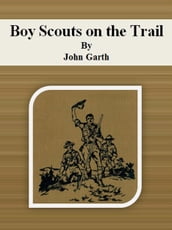 Boy Scouts on the Trail