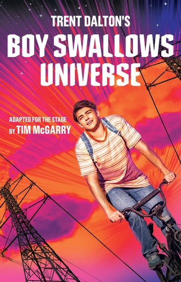 Boy Swallows Universe Playscript - Tim McGarry - Trent Dalton