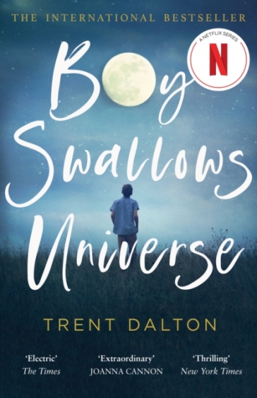 Boy Swallows Universe - Trent Dalton